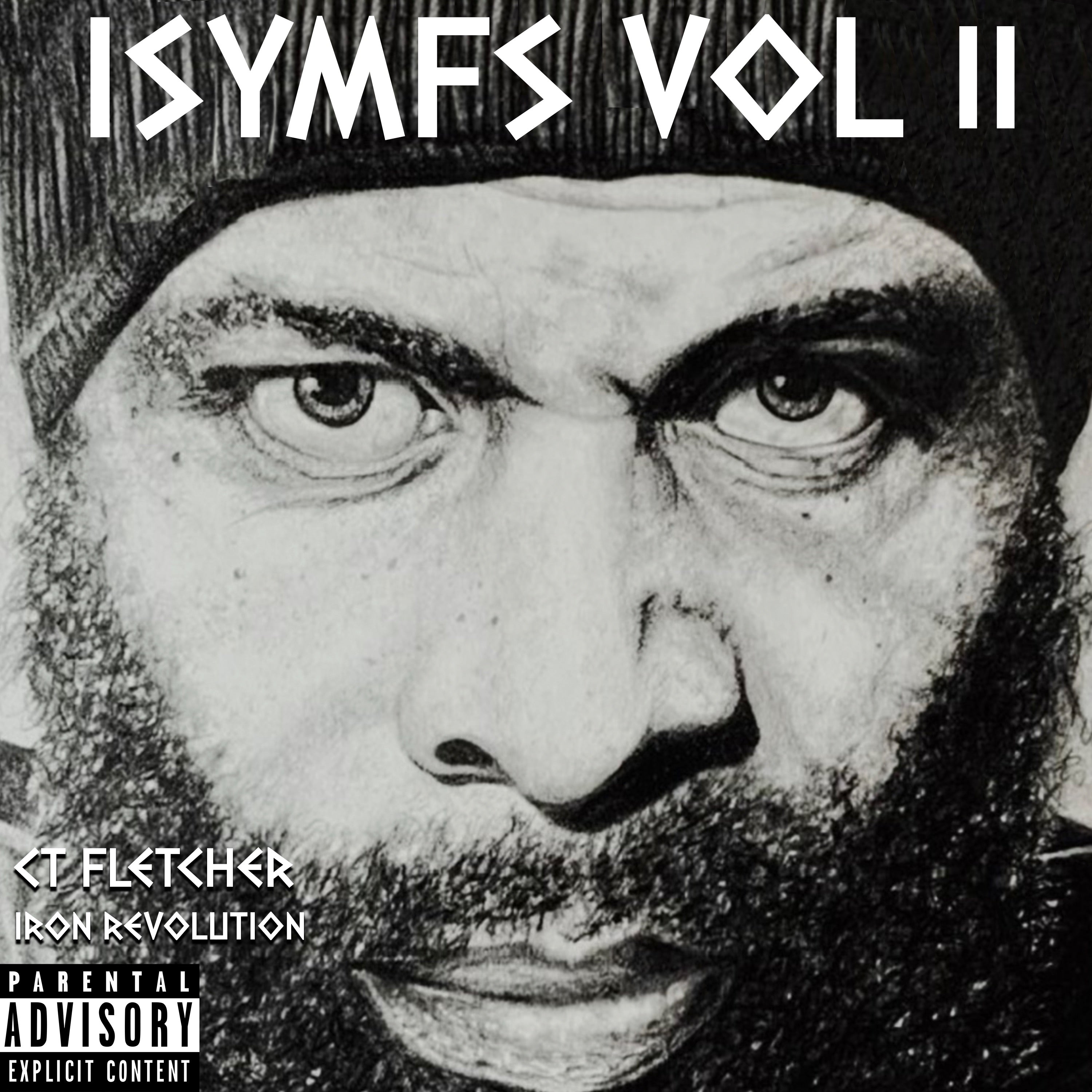 CT Fletcher ISYMFS Vol II Iron Revolution