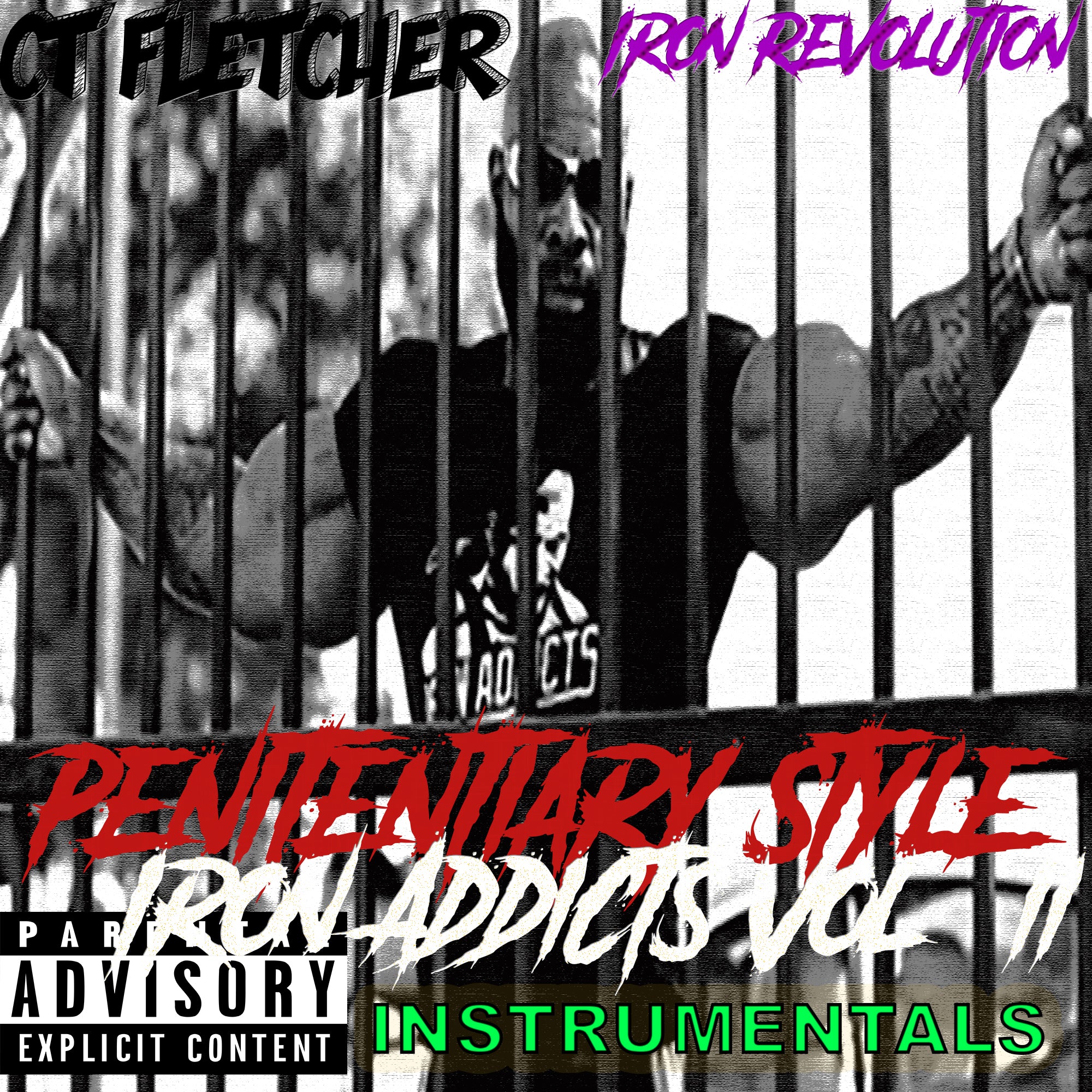 Iron Revolution - Iron Addict Vol 2 - Penitentiary Style (Instrumentals)