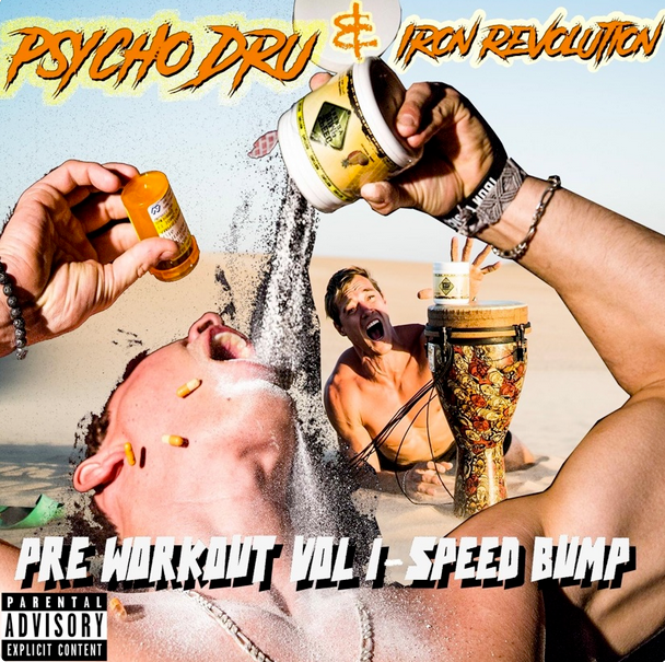 Psycho Dru - Pre Workout Vol 1 - Speed Bump
